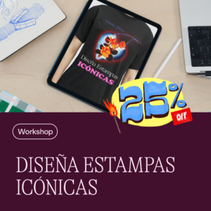 Workshop: Diseña Estampas Icónicas
